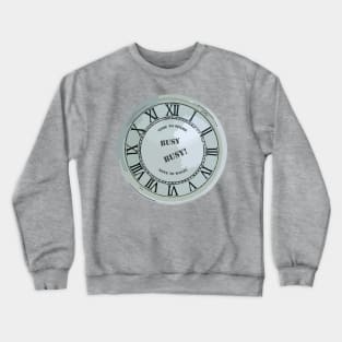 Time To Spare Crewneck Sweatshirt